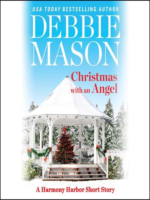 Title details for Christmas with an Angel by Debbie Mason - Wait list